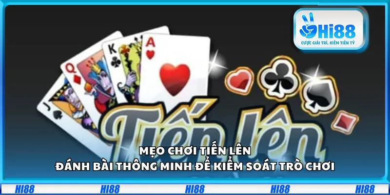 Bí kíp chơi sâm lốc: Cách lừa đối thủ để giữ thế chủ động